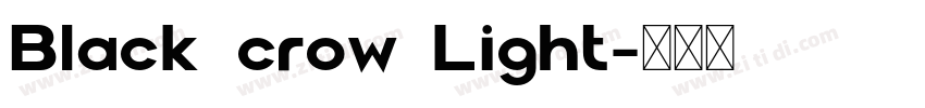 Black crow Light字体转换